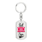 "Best Mom Ever" Dog Tag Key Chain - Engraving Option!