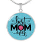 Best Mom Ever Circle Luxury Necklace - Engraving & Gold Options!