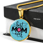 Best Mom Ever Circle Luxury Necklace - Engraving & Gold Options!