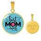 Best Mom Ever Circle Luxury Necklace - Engraving & Gold Options!
