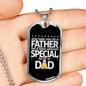 "Father - Special Dad" Dog Tag And Chain - Engraving & Gold Options!