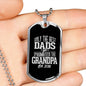 "Best Dads Promoted To Grandpa" Dog Tag And Chain - Engraving & Gold Options!