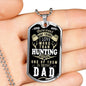 "What Dad Loves More Than Hunting" - Dog Tag And Chain - Engraving & Gold Options!