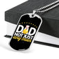 "Dad Not Just Any Man" Dog Tag And Chain - Engraving & Gold Options!
