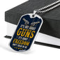 "It's Not About Guns, It's Freedom" - Dog Tag And Chain - Engraving & Gold Options!