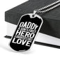 "Dad - Son's Hero - Daughter's Love" Dog Tag And Chain - Engraving & Gold Options!