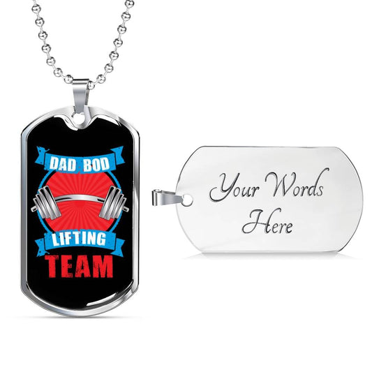 "Dad Bod Lifting Team" Dog Tag And Chain - Engraving & Gold Options!
