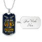 "It's Not About Guns, It's Freedom" - Dog Tag And Chain - Engraving & Gold Options!