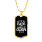 "Best Dads Promoted To Grandpa" Dog Tag And Chain - Engraving & Gold Options!