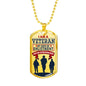 "I am a Veteran" Dog Tag And Chain - Engraving & Gold Options!