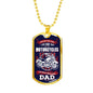 "What Dad Loves More Than Motorcycles" - Dog Tag And Chain - Engraving & Gold Options!