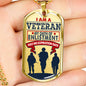 "I am a Veteran" Dog Tag And Chain - Engraving & Gold Options!