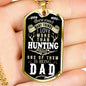 "What Dad Loves More Than Hunting" - Dog Tag And Chain - Engraving & Gold Options!