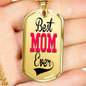 "Best Mom Ever" Dog Tag And Chain - Engraving & Gold Options!