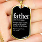 "Father Definition" Dog Tag And Chain - Engraving & Gold Options!