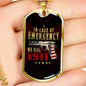 "In Case Of Emergency Dial 1911" - Dog Tag And Chain - Engraving & Gold Options!