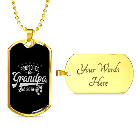 "Promoted to Grandpa" Dog Tag And Chain - Engraving & Gold Options!