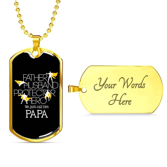 "Father Husband Protector Hero Papa" Dog Tag And Chain - Engraving & Gold Options!