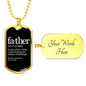 "Father Definition" Dog Tag And Chain - Engraving & Gold Options!