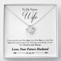 To My Future Wife - Love Knot Necklace - Lighted Mahogany Style Box Option