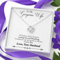 To My Gorgeous Wife - Last Breath - Love Knot Necklace - Lighted Mahogany Style Box Option