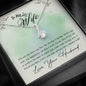 To My Wife-You are my love - Alluring Beauty Necklace - Lighted Mahogany Style Box Option