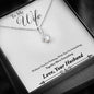 To Wife - Everything Together - Alluring Beauty Necklace - Lighted Mahogany Style Box Option