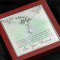To My Wife-You are my love - Alluring Beauty Necklace - Lighted Mahogany Style Box Option