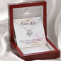 To My Future Wife - I promise I will - Love Knot Necklace - Lighted Mahogany Style Box Option