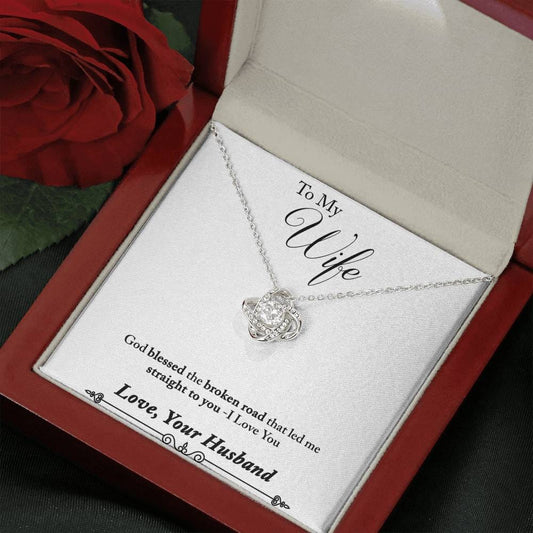To My Wife - God Blessed - Love Knot Necklace - Lighted Mahogany Style Box Option