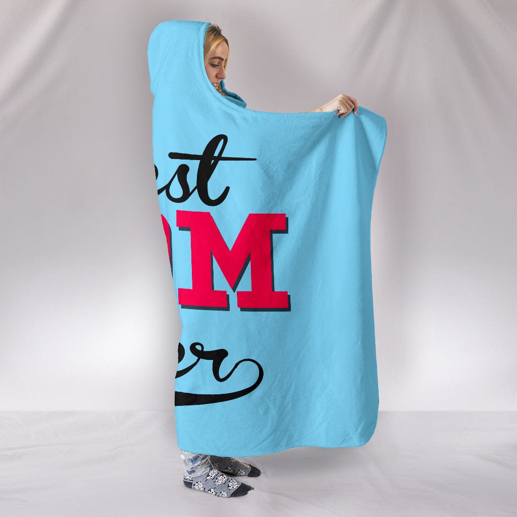 Best Mom Ever Hooded Blanket
