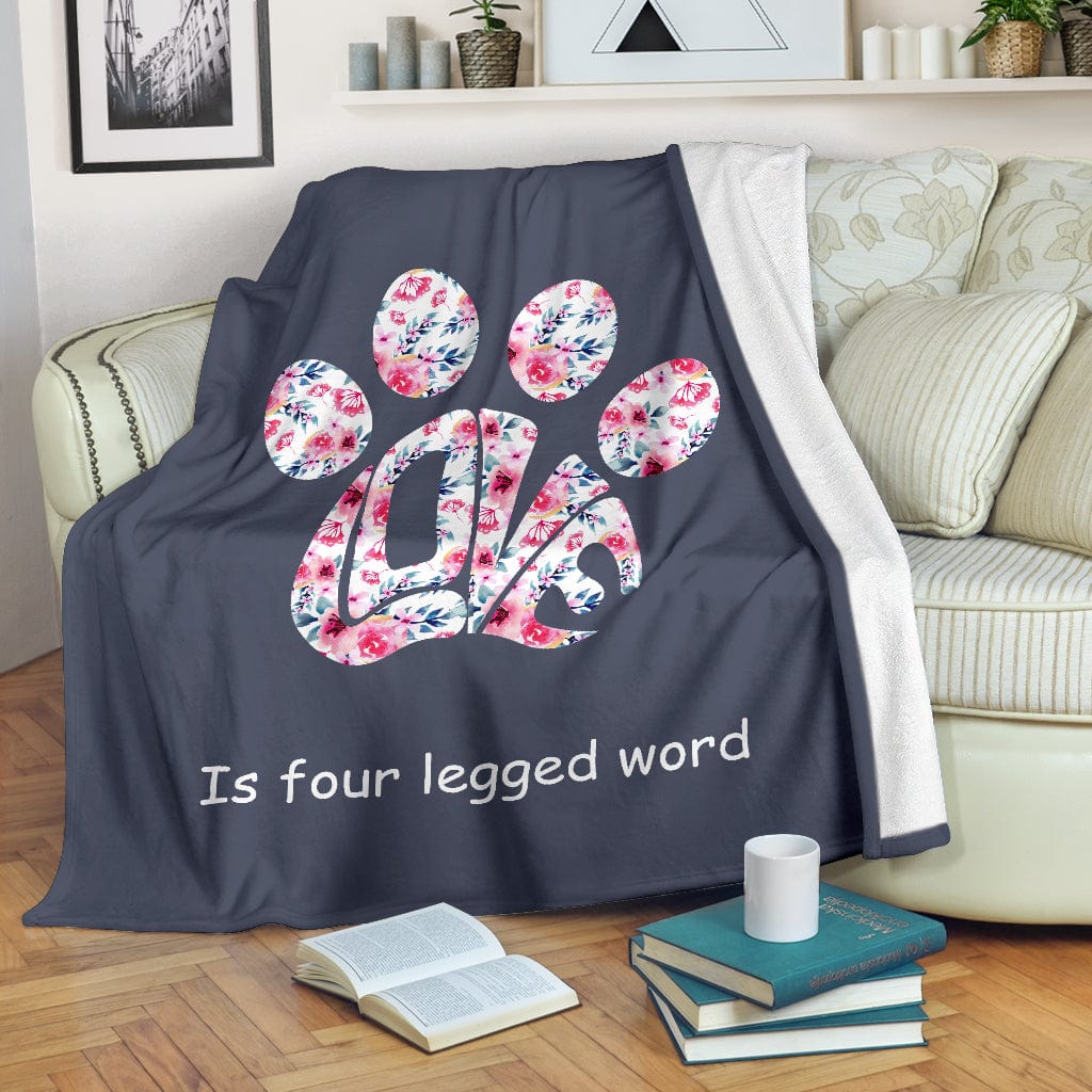 Love Is A Four Legged Word Blanket